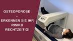 Osteoporose – Erkennen Sie Ihr Risiko rechtzeitig!